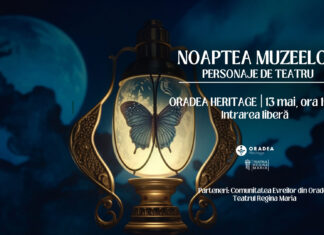 Noaptea Muzeelor: Personaje din piese de teatru cunoscute te așteaptă în obiectivele turistice Oradea Heritage